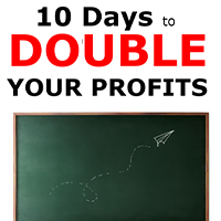 10 Days To ... Double Your Profits